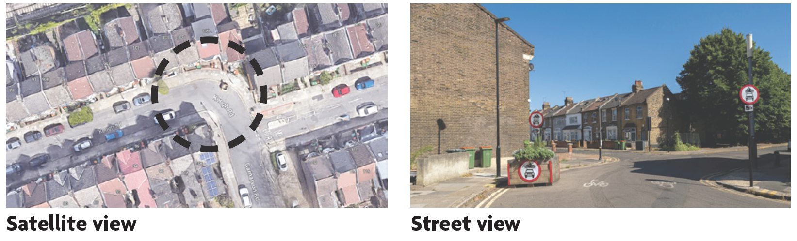 Existing Keogh Road modal filter. The image on the left shows an aerial view of the existing Keogh Road modal filter. It shows where Keogh Road bends from north-south to east-west, and shows a wooden planter box in the street, adjacent to the kerb. The image on the right shows a street level view of the Keogh Road modal filter. It shows the wooden planter box on the street, on the left side adjacent to the kerb. There are three signs indicating no entry for motor vehicles, and one sign showing camera enforcement.
